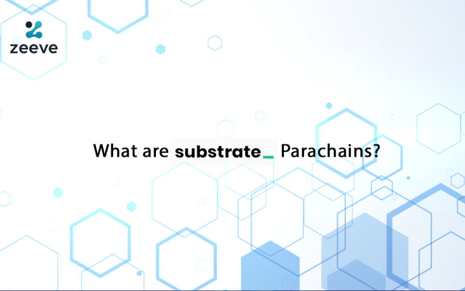 What are substrate parachains? – A beginner’s guide