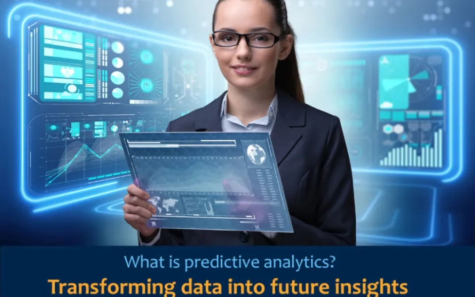 What is predictive analytics? Transforming data into future insights.