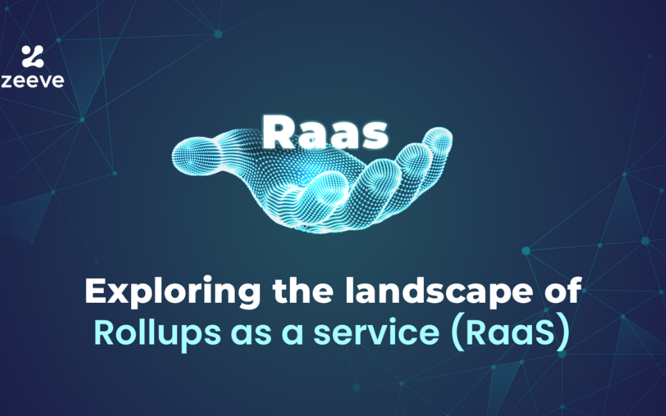 A Deep Dive into Rollups-as-a-service (RaaS)