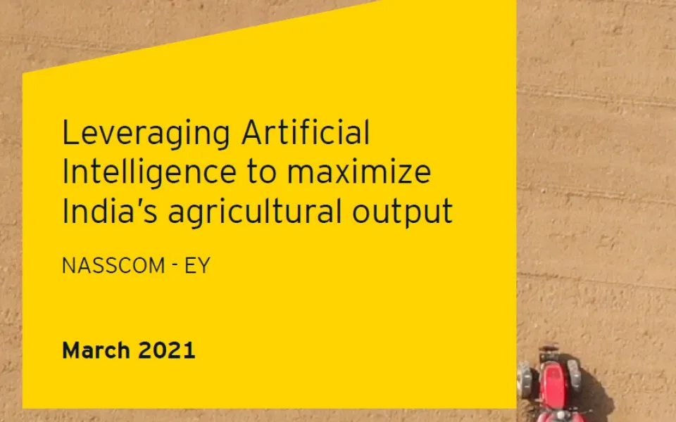 Leveraging Artificial Intelligence to maximize India’s agricultural output