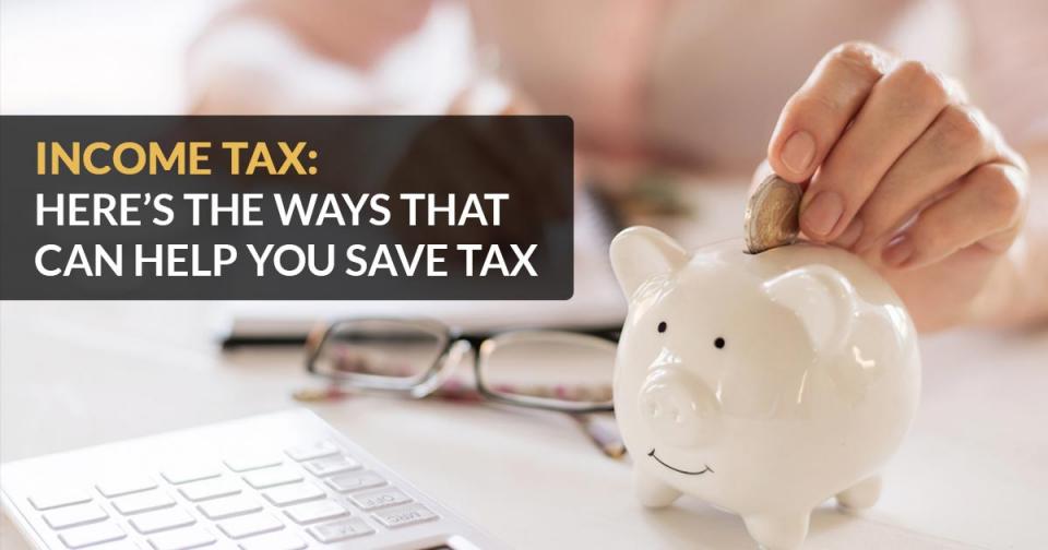  Income Tax: Here’s the ways that can help you Save Tax