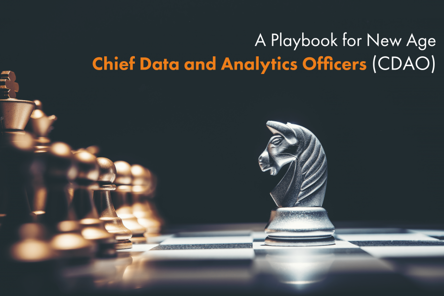 The Hard Thing About Hard Things - A Playbook for New Age Chief Data and Analytics Officers (CDAO)