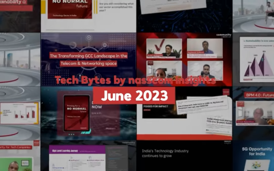 Tech Bytes by nasscom Insights - June 2023 | Key Trends in Indian Technology Industry
