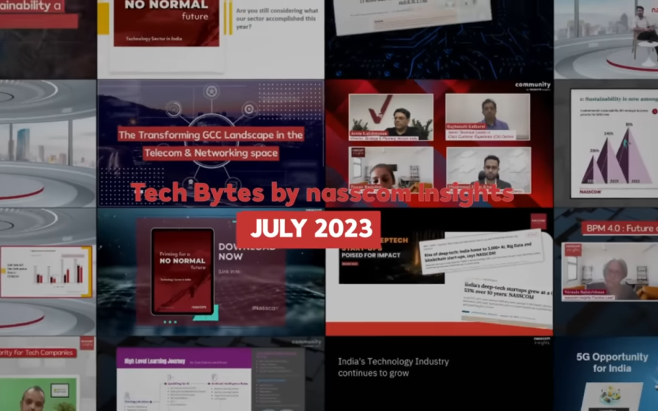 Tech Bytes by nasscom Insights - July 2023 | Key Trends in Indian Technology Industry