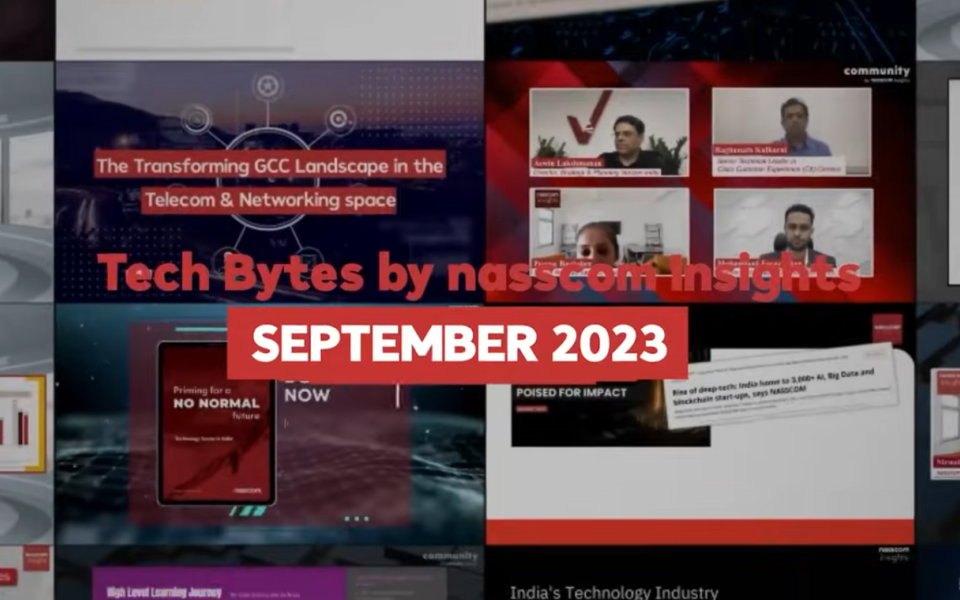 Tech Bytes by nasscom Insights - September 2023 | Key Trends in Indian Technology Industry