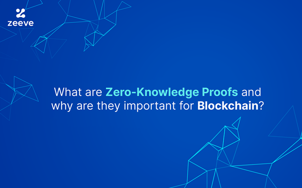 What are zero knowledge proofs and why are they important for blockchain?