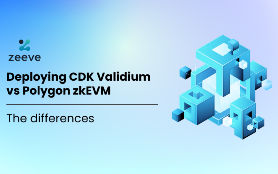 CDK Validium vs Polygon zkEVM Deployment– Differences explained