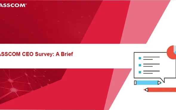 NASSCOM CEO Survey - A Brief