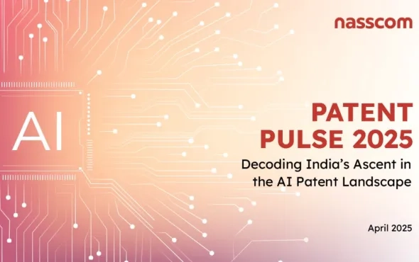 Rising Patent Filing in India – Is it a reflection of innovation focus?