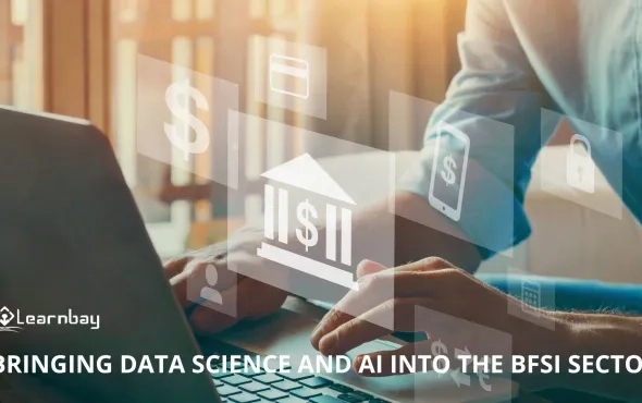 Bringing Data Science and AI Into the BFSI Sector