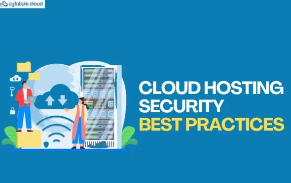 Cloud Hosting Security Best Practices