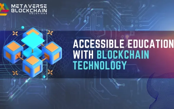 Accessible Education With Blockchain Technology
