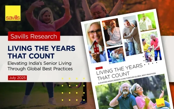 Living The Years That Count: Elevating India’s Senior Living Through Global Best Practices