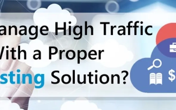 How to manage high traffic website with a proper cloud hosting solution?