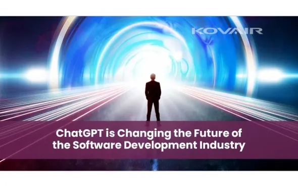 ChatGPT is Changing the Future of the Software Development Industry