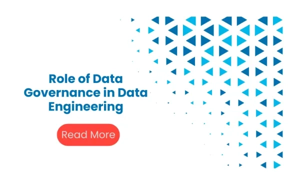 The Crucial Role of Data Governance in Data Engineering