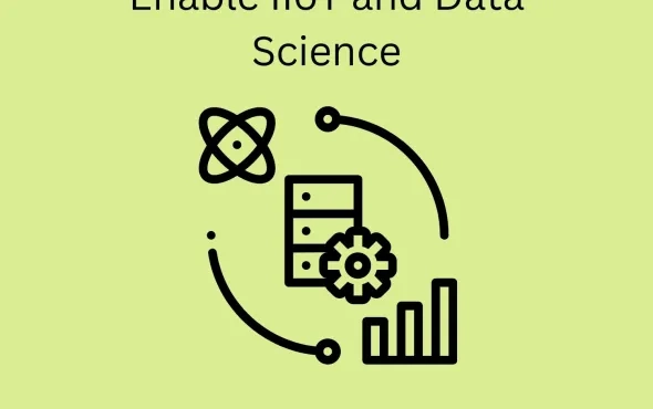 Top 5 Technologies That Enable IIoT and Data Science