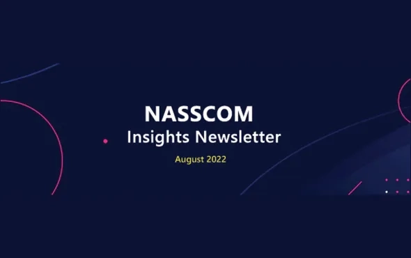 NASSCOM Insights Newsletter-August-22