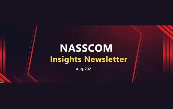 NASSCOM Insights Newsletter-August2021