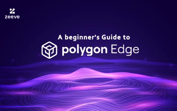 A beginner’s guide to Polygon Edge