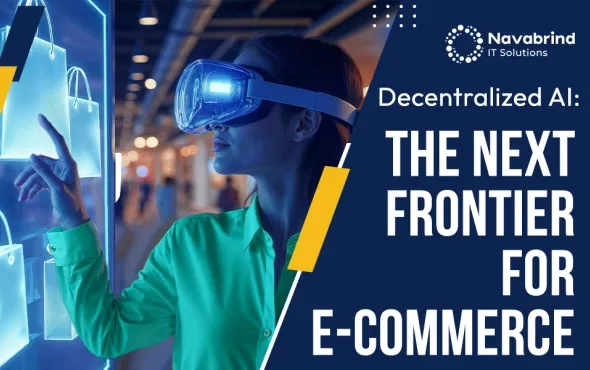 Decentralized AI: The Next Frontier for E-Commerce