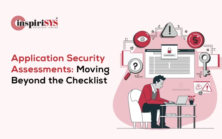 Application Security Assessments: Moving Beyond the Checklist