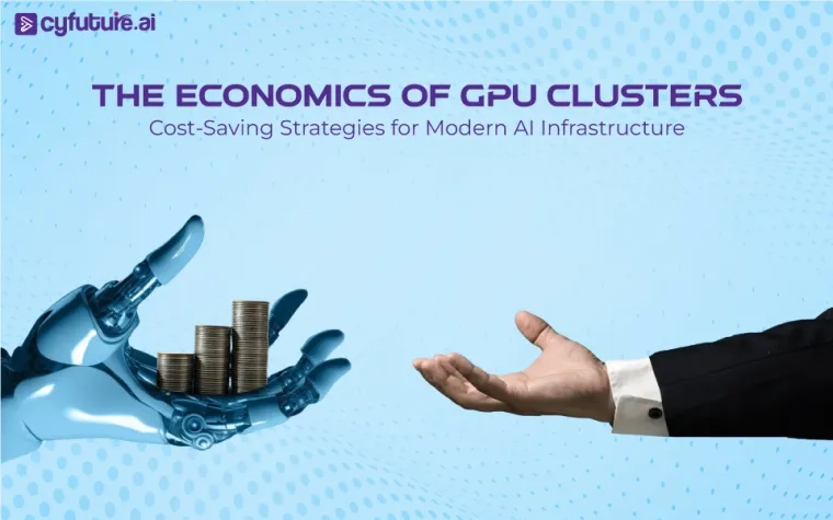 The Economics of GPU Clusters: Cost-Saving Strategies for Modern AI Infrastructure