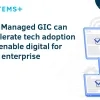 How GCC Can Accelerate Tech Adoption and Enable Digital for Your Enterprise