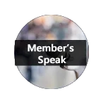 Member’s Speak
